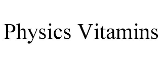 PHYSICS VITAMINS