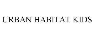 URBAN HABITAT KIDS