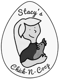 STACY'S CHICK-N-COOP