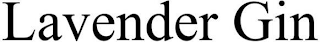 LAVENDER GIN