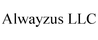 ALWAYZUS LLC