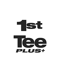 1ST TEE PLUS+