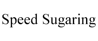 SPEED SUGARING