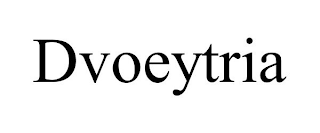 DVOEYTRIA