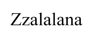 ZZALALANA