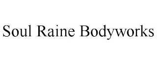 SOUL RAINE BODYWORKS