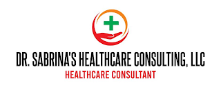 DR. SABRINA'S HEALTHCARE CONSULTING, LLC HEALTHCARE CONSULTANT