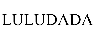 LULUDADA