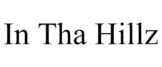 IN THA HILLZ