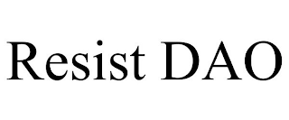 RESIST DAO