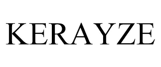 KERAYZE