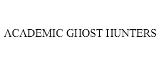 ACADEMIC GHOST HUNTERS