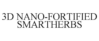 3D NANO-FORTIFIED SMARTHERBS
