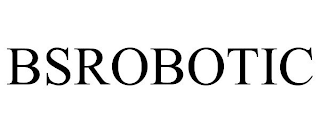 BSROBOTIC