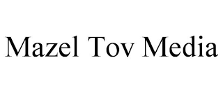 MAZEL TOV MEDIA