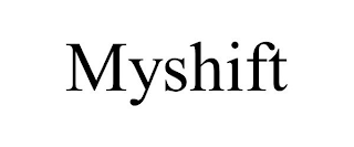 MYSHIFT