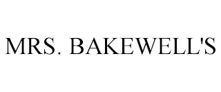 MRS. BAKEWELL'S