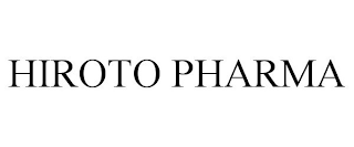 HIROTO PHARMA