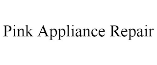 PINK APPLIANCE REPAIR