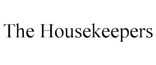 THE HOUSEKEEPERS