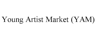 YOUNG ARTIST MARKET (YAM)