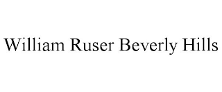 WILLIAM RUSER BEVERLY HILLS