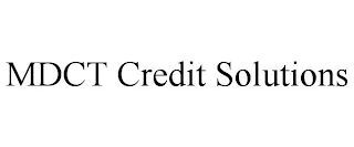 MDCT CREDIT SOLUTIONS