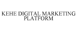 KEHE DIGITAL MARKETING PLATFORM