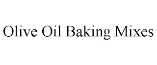 OLIVE OIL BAKING MIXES