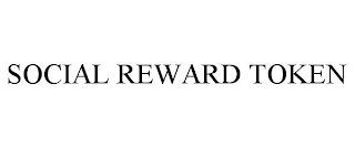 SOCIAL REWARD TOKEN