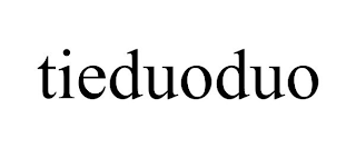 TIEDUODUO