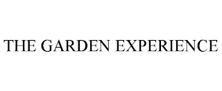 THE GARDEN EXPERIENCE