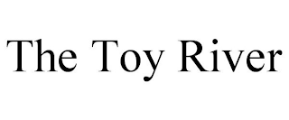 THE TOY RIVER