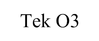 TEK O3