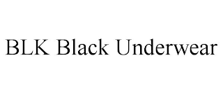 BLK BLACK UNDERWEAR