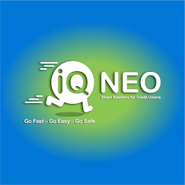 IQ NEO SMART SOLUTIONS FOR CREDIT UNIONS GO FAST, GO EASY, GO SAFE