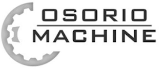 OSORIO MACHINE