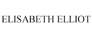 ELISABETH ELLIOT