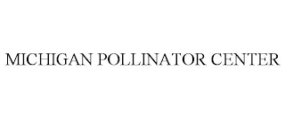 MICHIGAN POLLINATOR CENTER