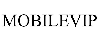 MOBILEVIP