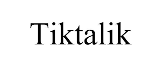 TIKTALIK