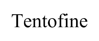 TENTOFINE