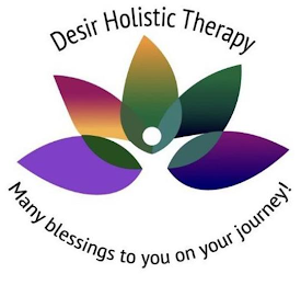 DESIR HOLISTIC THERAPY MANY BLESSINGS TO YOU ON YOUR JOURNEY!