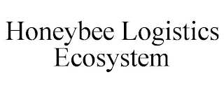 HONEYBEE LOGISTICS ECOSYSTEM