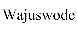 WAJUSWODE