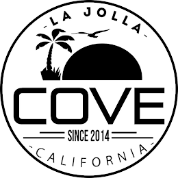 COVE SINCE 2014- LA JOLLA- CALIFORNIA -