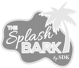 THE SPLASH BARK BY SDK