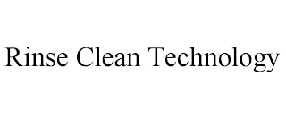 RINSE CLEAN TECHNOLOGY