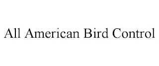 ALL AMERICAN BIRD CONTROL