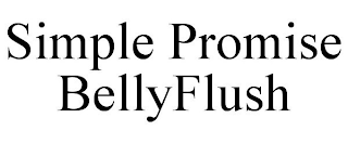 SIMPLE PROMISE BELLYFLUSH